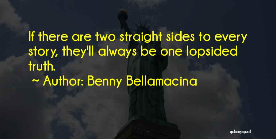 Benny Bellamacina Quotes 323899