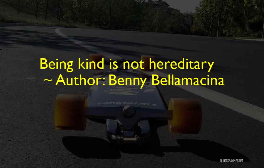 Benny Bellamacina Quotes 333117