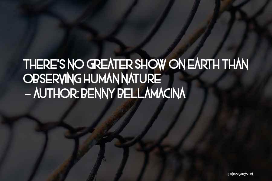 Benny Bellamacina Quotes 417566