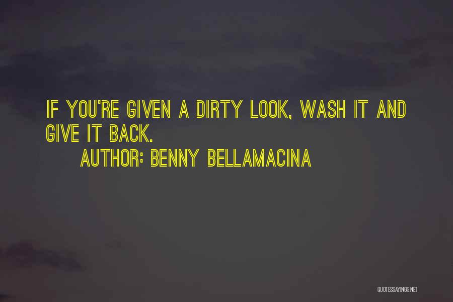 Benny Bellamacina Quotes 447181