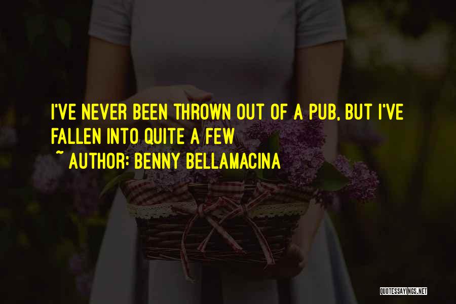 Benny Bellamacina Quotes 530613