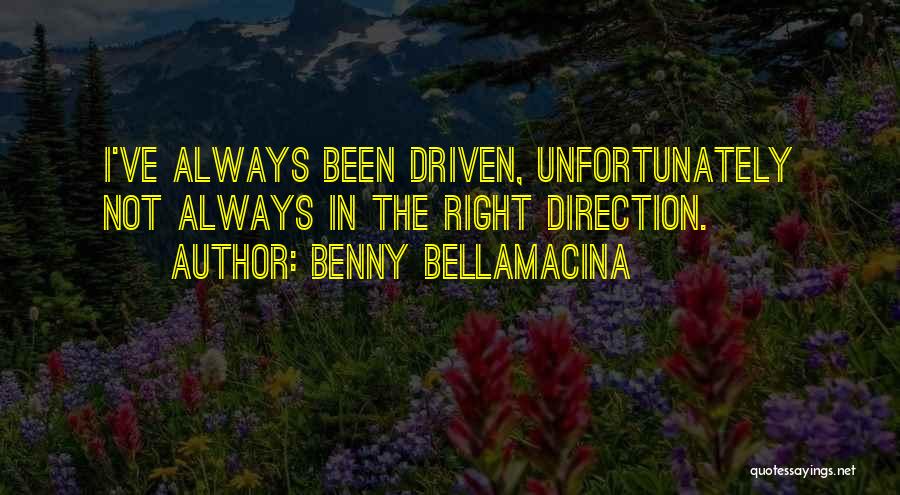 Benny Bellamacina Quotes 997001