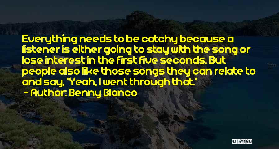 Benny Blanco Quotes 1194843