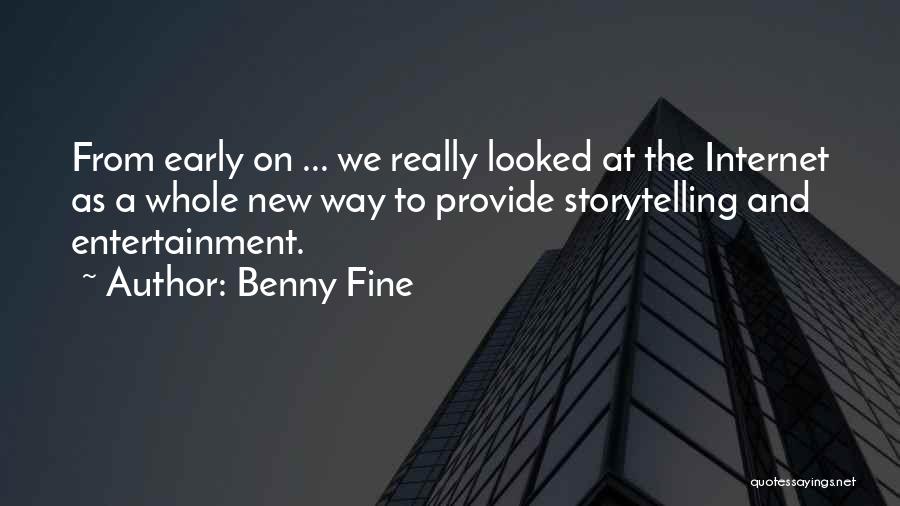 Benny Fine Quotes 1460095