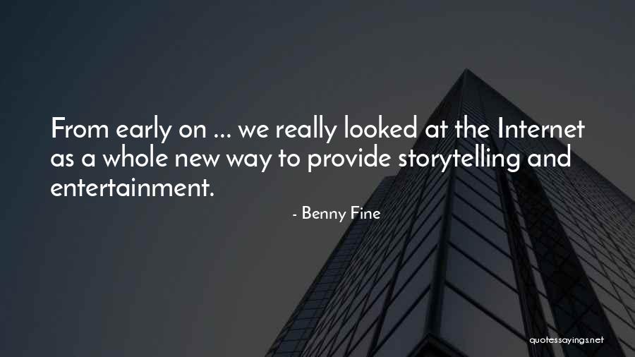 Benny Fine Quotes 1460095