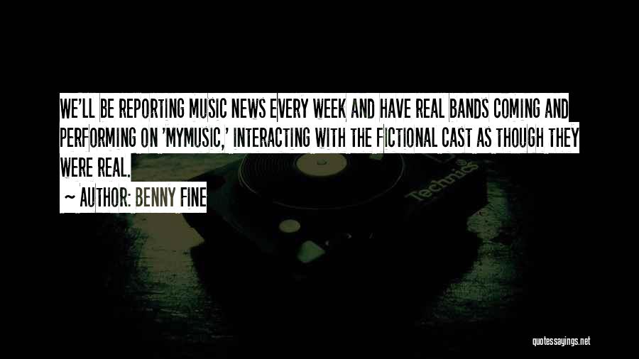 Benny Fine Quotes 1570851