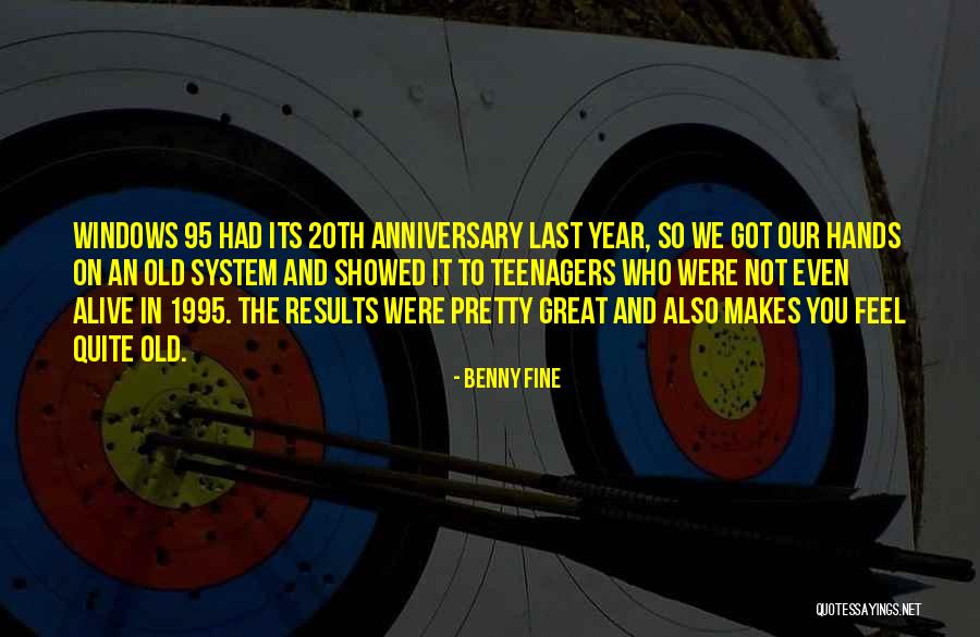 Benny Fine Quotes 1691392