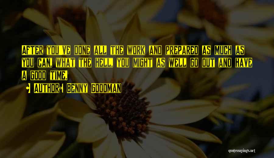 Benny Goodman Quotes 1492471