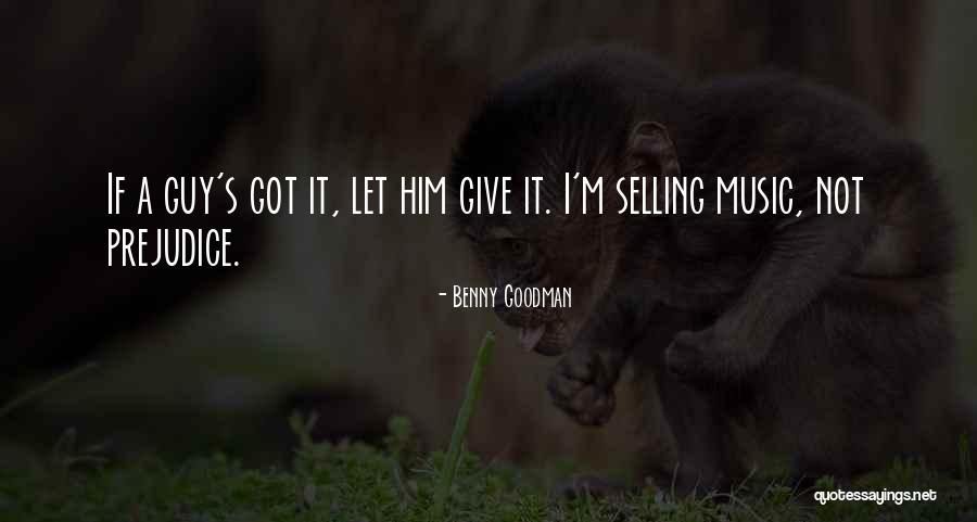 Benny Goodman Quotes 302792 Benny Goodman Quotes 302792