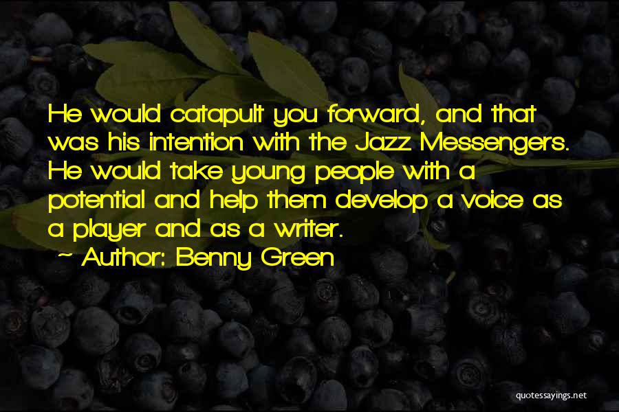 Benny Green Quotes 2191188