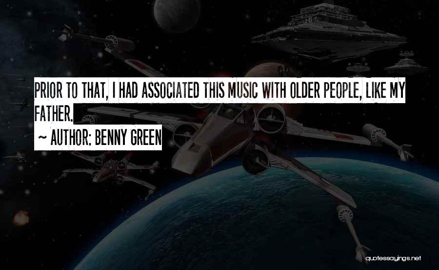 Benny Green Quotes 816891