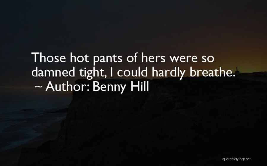 Benny Hill Quotes 853258