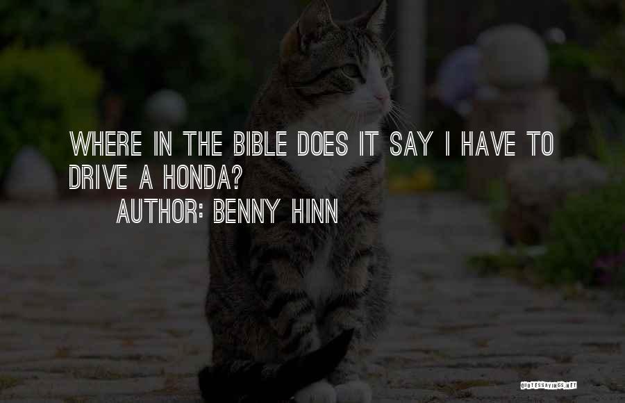 Benny Hinn Bible Quotes By Benny Hinn