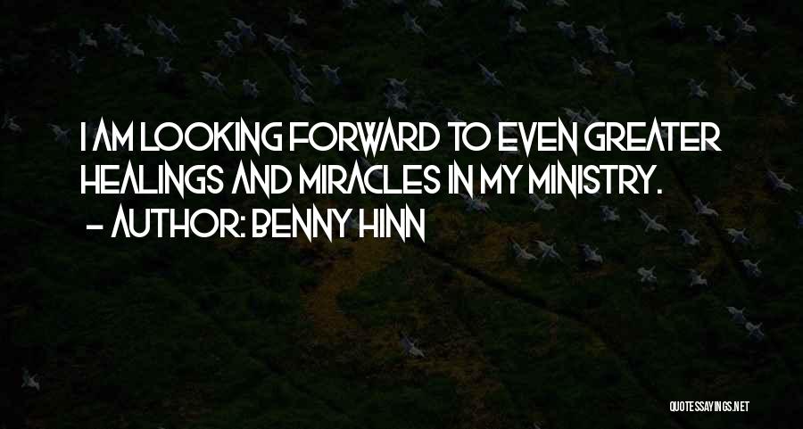 Benny Hinn Quotes 101535