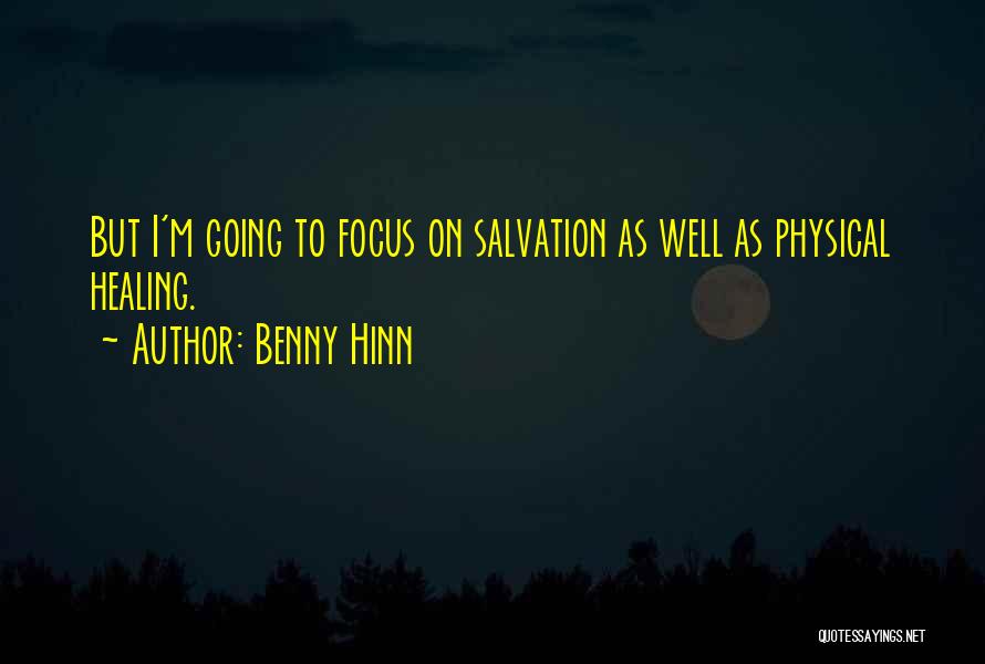 Benny Hinn Quotes 1147852