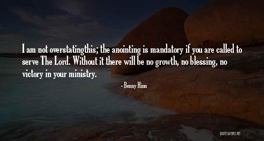 Benny Hinn Quotes 382913