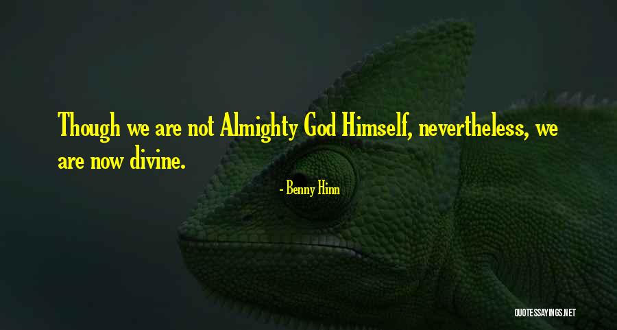 Benny Hinn Quotes 552538