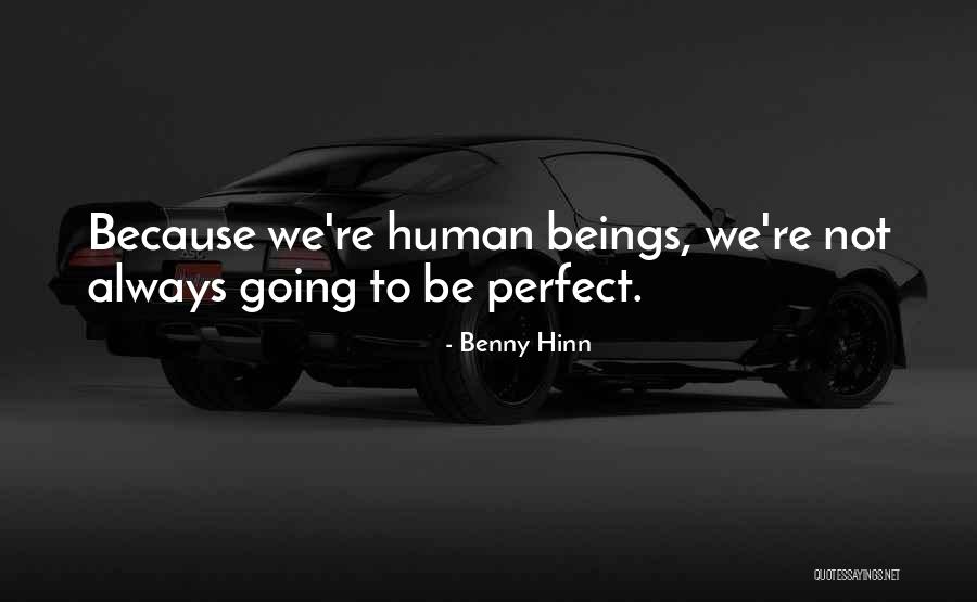 Benny Hinn Quotes 567905