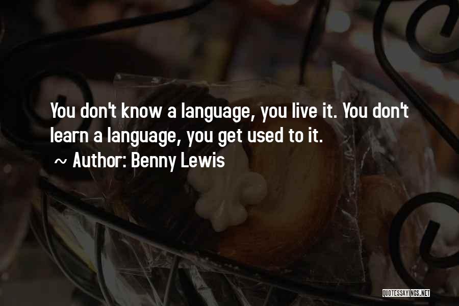 Benny Lewis Quotes 1166962