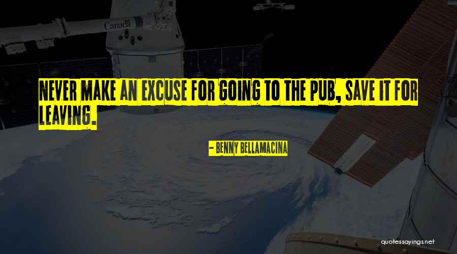 Benny Quotes By Benny Bellamacina Benny Quotes By Benny Bellamacina
