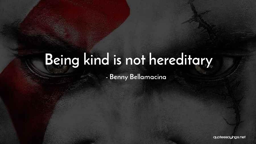 Benny Quotes By Benny Bellamacina Benny Quotes By Benny Bellamacina