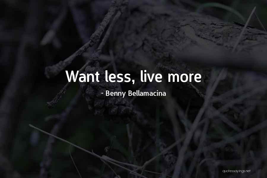 Benny Quotes By Benny Bellamacina