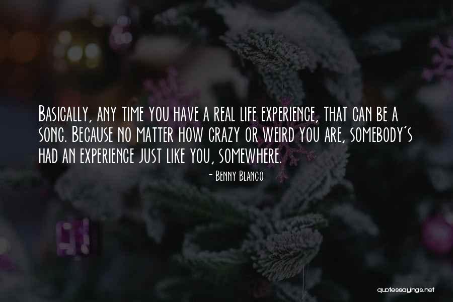 Benny Quotes By Benny Blanco Benny Quotes By Benny Blanco