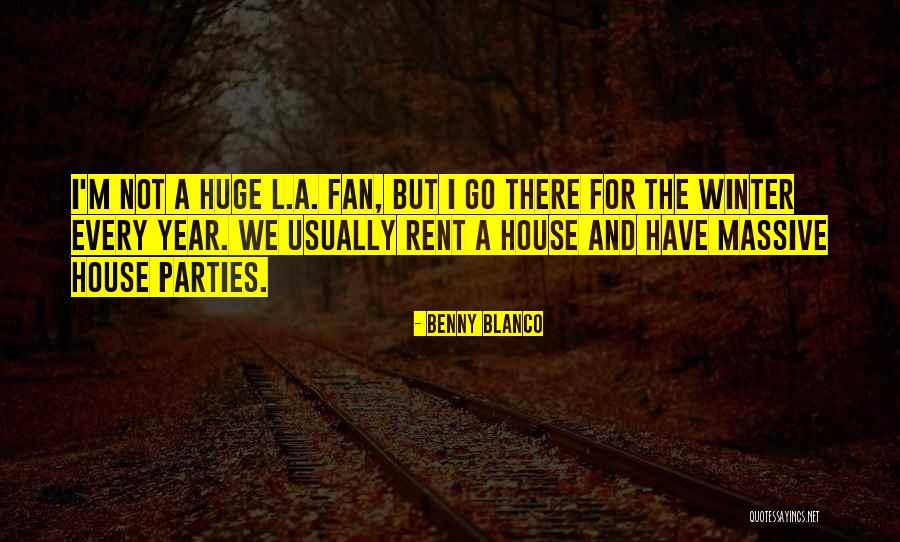 Benny Quotes By Benny Blanco Benny Quotes By Benny Blanco