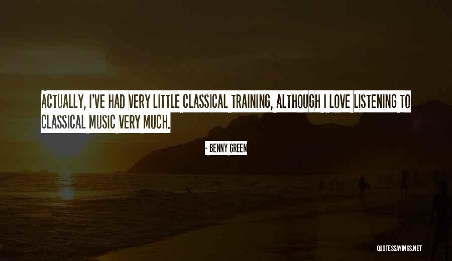 Benny Quotes By Benny Green Benny Quotes By Benny Green