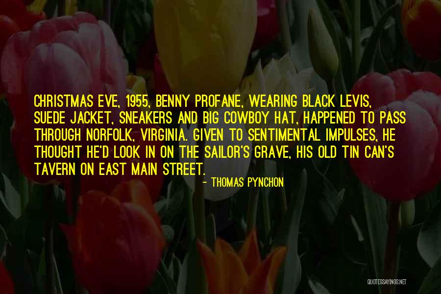 Benny Quotes By Thomas Pynchon Benny Quotes By Thomas Pynchon