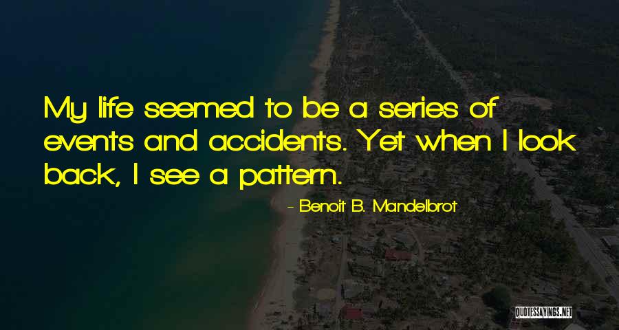 Benoit B. Mandelbrot Quotes 2125623