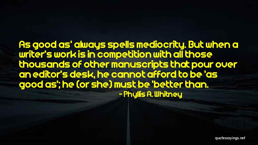 Benoit Group Quotes By Phyllis A. Whitney Benoit Group Quotes By Phyllis A. Whitney