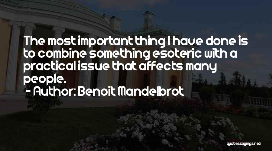 Benoit Mandelbrot Quotes 1265568