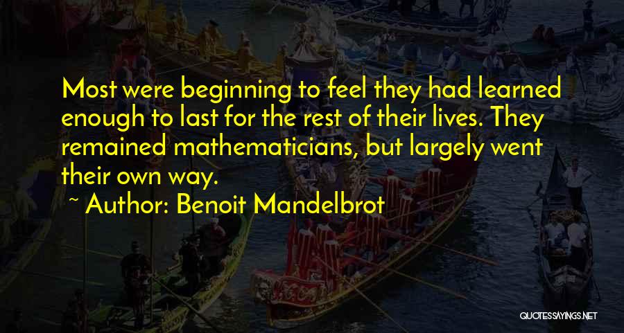 Benoit Mandelbrot Quotes 2048401