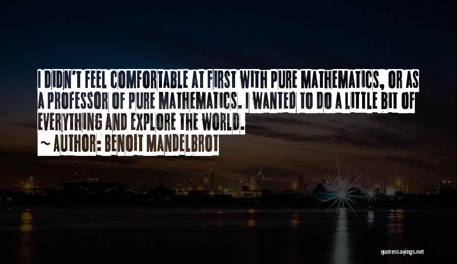 Benoit Mandelbrot Quotes 2049504