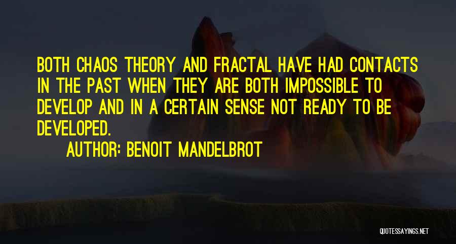 Benoit Mandelbrot Quotes 2207657