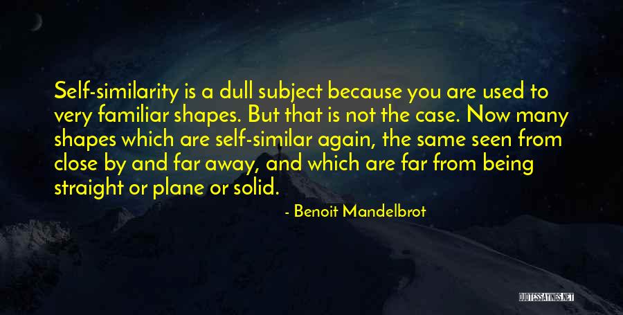 Benoit Mandelbrot Quotes 2249853 Benoit Mandelbrot Quotes 2249853