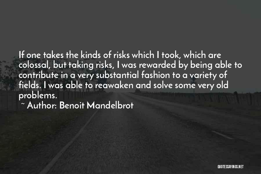 Benoit Mandelbrot Quotes 243682