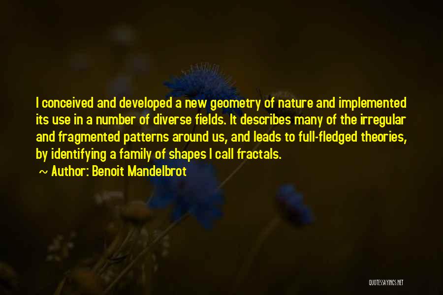 Benoit Mandelbrot Quotes 966317