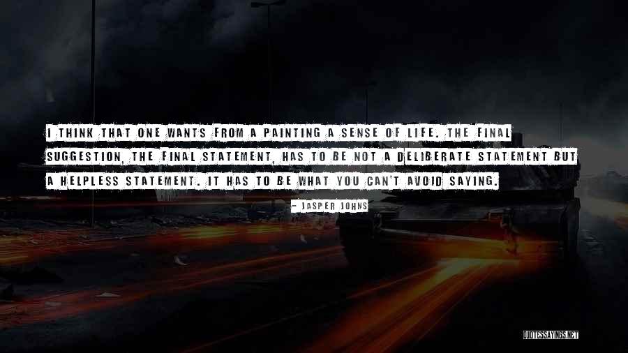 Benos Djian Quotes By Jasper Johns Benos Djian Quotes By Jasper Johns