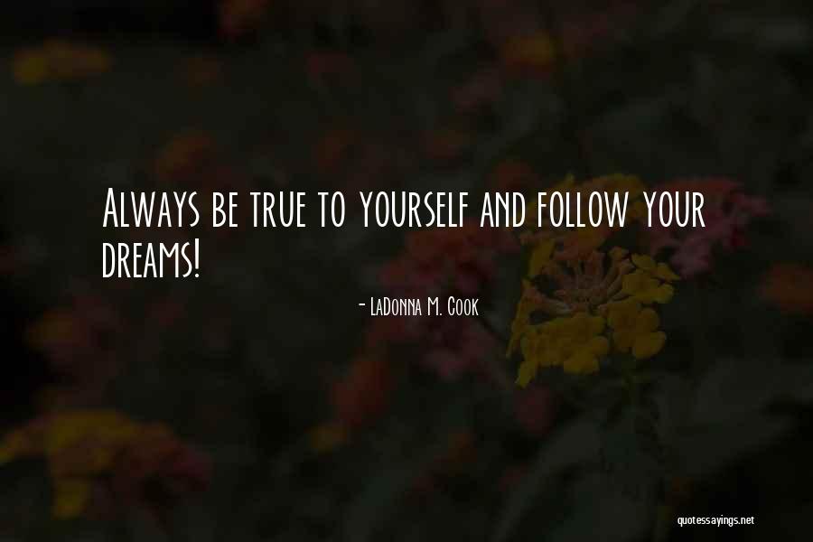 Bensadoun School Quotes By LaDonna M. Cook Bensadoun School Quotes By LaDonna M. Cook