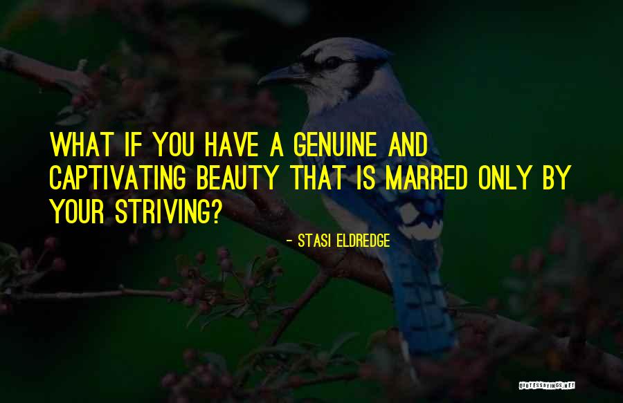 Bensalem Pa Quotes By Stasi Eldredge Bensalem Pa Quotes By Stasi Eldredge