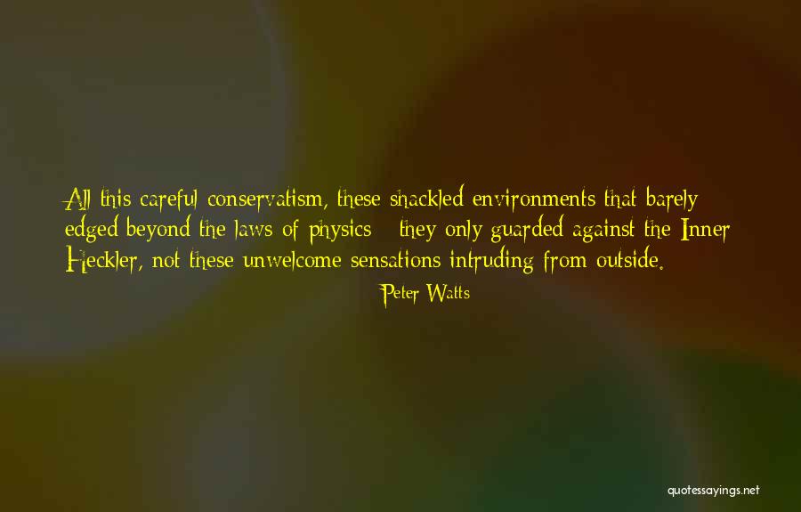 Benschoten Quotes By Peter Watts Benschoten Quotes By Peter Watts