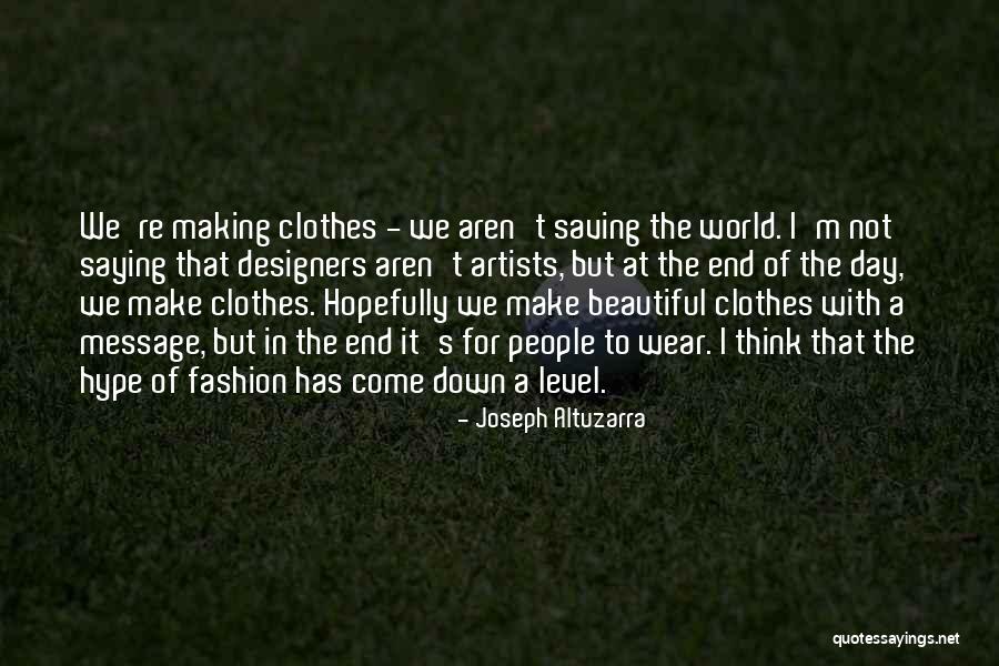 Bensemann Quotes By Joseph Altuzarra Bensemann Quotes By Joseph Altuzarra