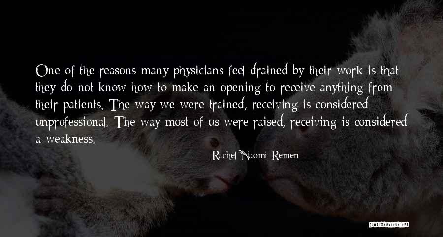 Bensimon Center Quotes By Rachel Naomi Remen Bensimon Center Quotes By Rachel Naomi Remen