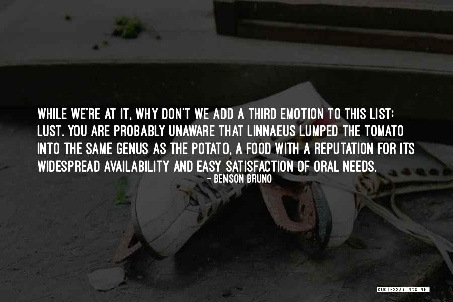 Benson Bruno Quotes 954179