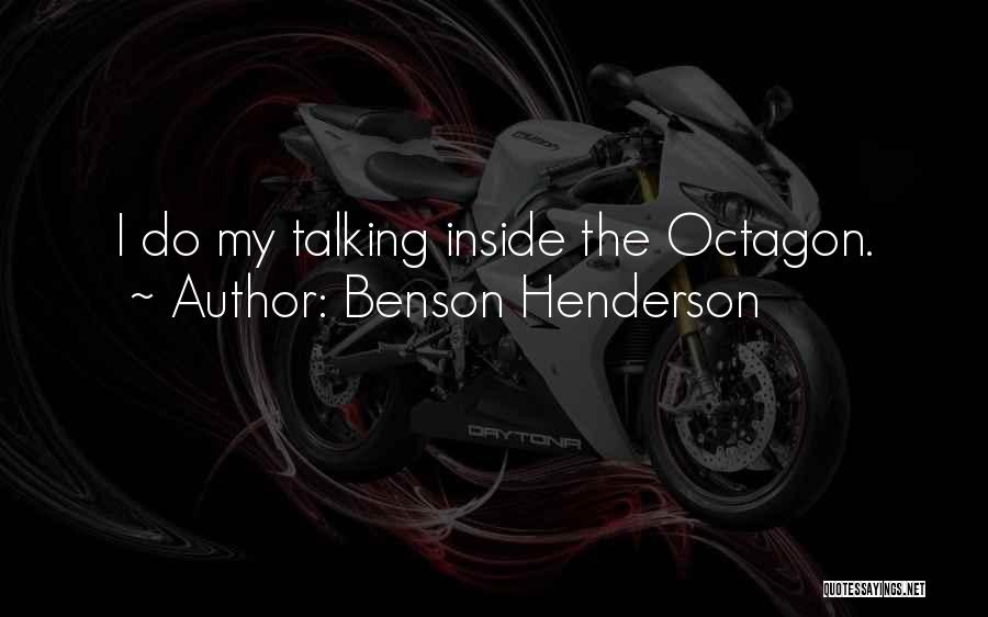 Benson Henderson Quotes 270543