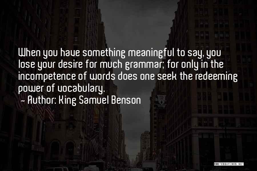 Benson Quotes By King Samuel Benson