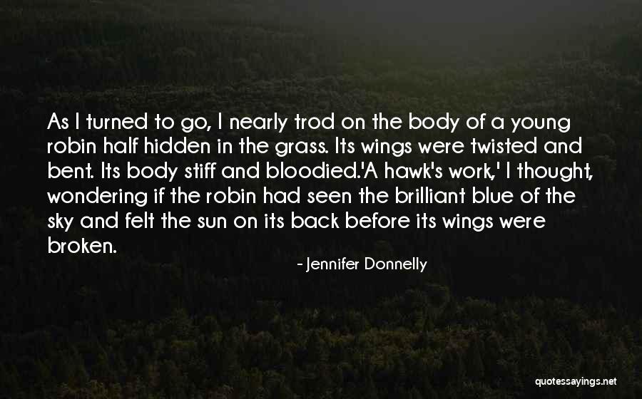 Bent But Not Broken Quotes By Jennifer Donnelly