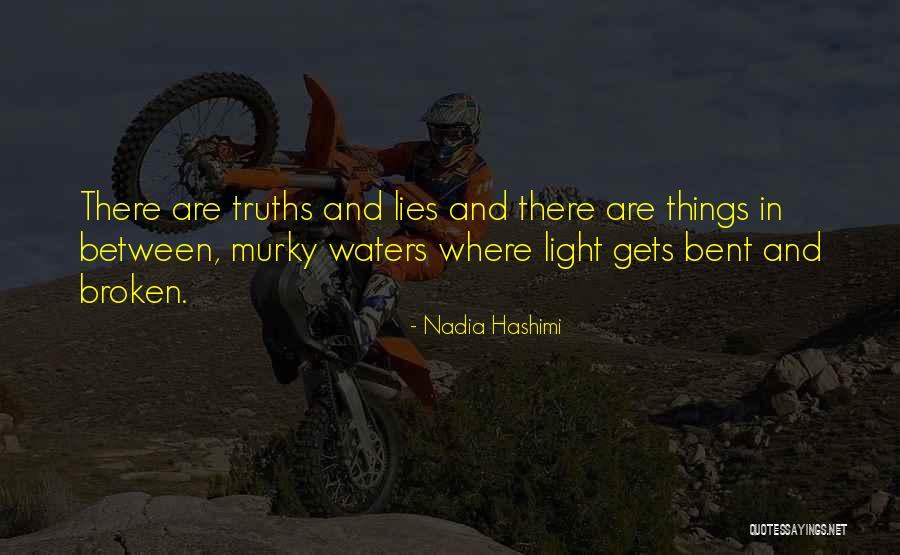 Bent But Not Broken Quotes By Nadia Hashimi Bent But Not Broken Quotes By Nadia Hashimi
